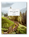 Great Escapes Alps: The Hotel Book