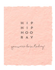 Hip Hip Hooray | Handmade Greeting Card